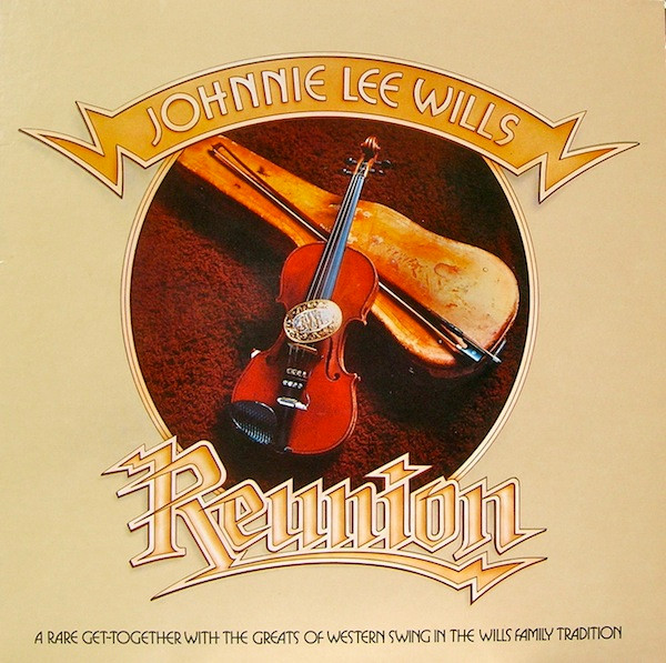 Johnnie Lee Wills – Reunion