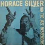 Horace Silver And The Jazz Messengers – Horace Silver And The Jazz 