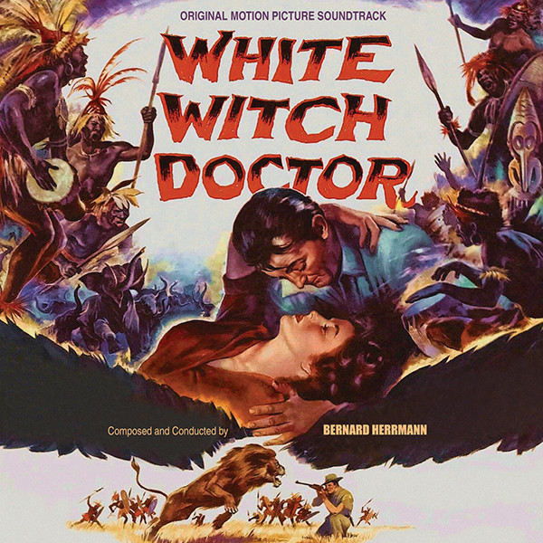 descargar álbum Bernard Herrmann - White Witch Doctor