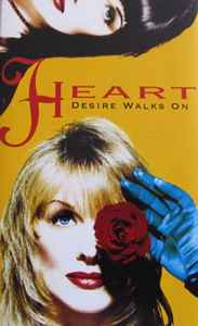 Heart – Desire Walks On (1993