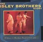 Cover of The Isley Brothers Story - Volume 1: Rockin' Soul (1959-68), , CD