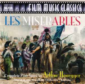 Arthur Honegger - Les Misérables (Complete Film Score) album cover