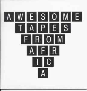 Various - Awesome Tapes From Africa album cover