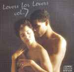 Cover of Lovers For Lovers Vol 7, , CD