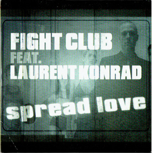 Fight Club – Spread Love (2003, Vinyl) - Discogs