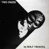 Rolf Trostel - Two Faces