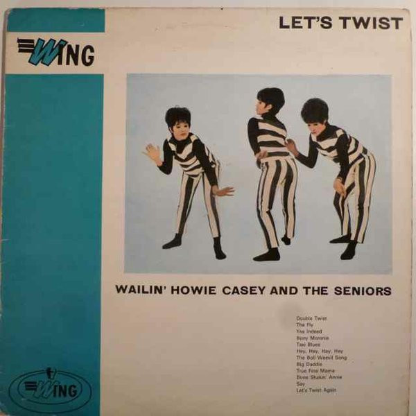 Wailin' Howie Casey & The Seniors – Twist At The Top (1962, Vinyl