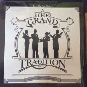 Grand Tradition - From The First Hello... album cover