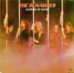 The Runaways – Queens Of Noise (1977, Terre Haute pressing 