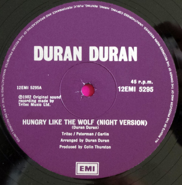 Duran Duran - Hungry Like The Wolf (Night Version) | EMI (12 EMI 5295) - 3