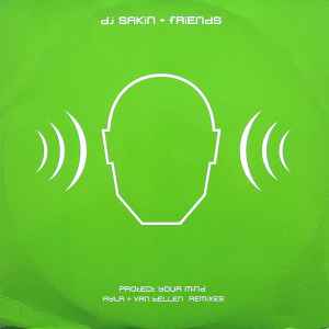Protect Your Mind (Ayla + Van Bellen Remixes) - DJ Sakin + Friends