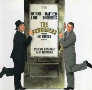 The Producers - The New Mel Brooks Musical (Original Broadway Cast Recording) - Original Broadway Cast