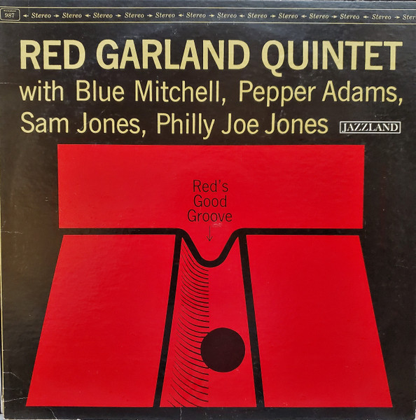 Red Garland Quintet – Red's Good Groove (1963, Vinyl) - Discogs