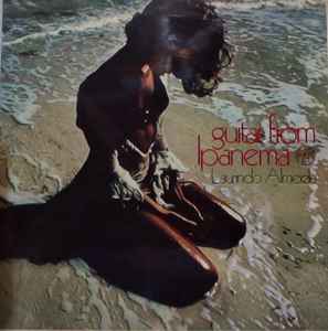 Laurindo Almeida – Guitar From Ipanema (1970, Vinyl) - Discogs