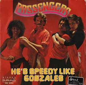 Passengers (2) - He's Speedy Like Gonzales