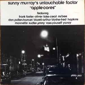 Apple Cores - Sunny Murray's Untouchable Factor