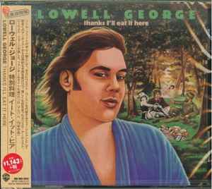 Lowell George – Thanks I'll Eat It Here (2016