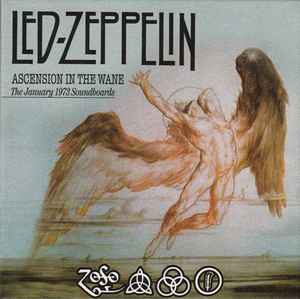 Ascension In The Wane - The January 1973 Soundboards - Led Zeppelin