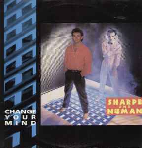 Sharpe & Numan - Change Your Mind