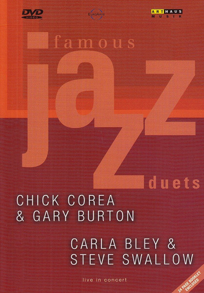 Chick Corea, Gary Burton / Carla Bley, Steve Swallow – Famous Jazz