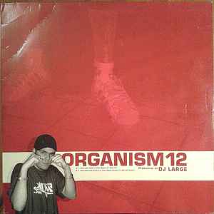 Organism 12 - Vem Som Helst