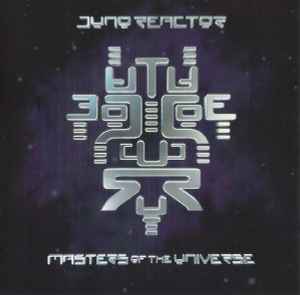 Juno Reactor - Masters Of The Universe album cover