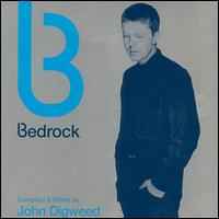 John Digweed - Bedrock Compiled & Mixed By John Digweed album cover