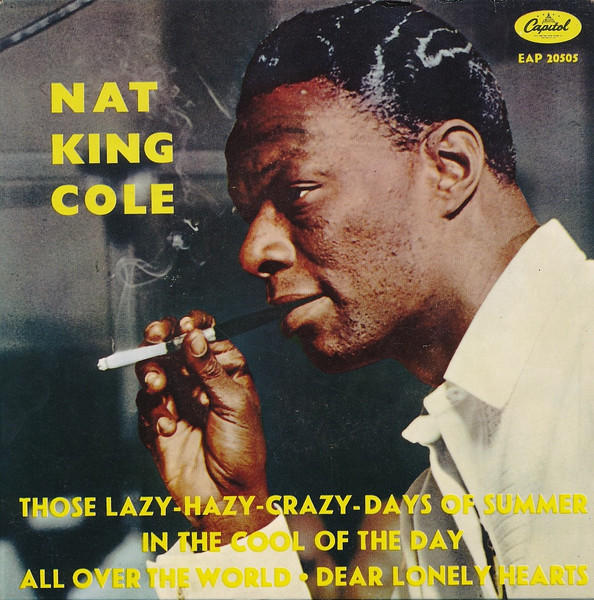 Nat King Cole – Those Lazy-Hazy-Crazy Days Of Summer (1963, Vinyl