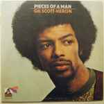 Gil Scott-Heron - Pieces Of A Man | Releases | Discogs