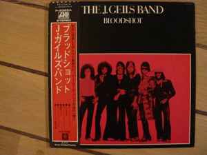 The J. Geils Band – Bloodshot (1973, Vinyl) - Discogs