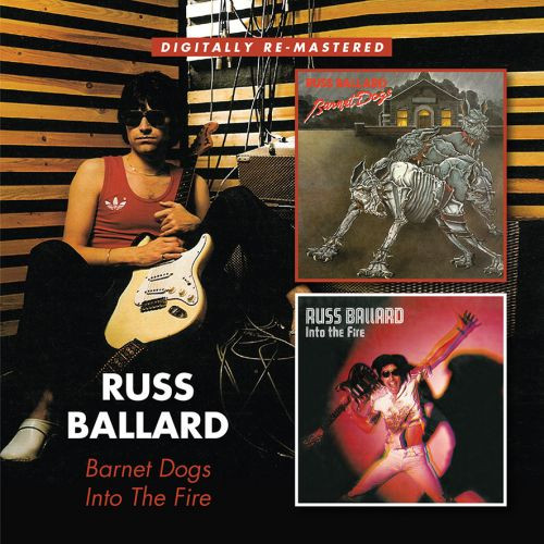 Russ Ballard – Barnet Dogs / Into The Fire (2014, CD) - Discogs