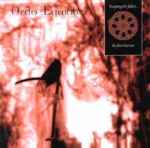 Reaping The Fallen... The First Harvest - Ordo Equilibrio