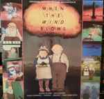 Cover of When The Wind Blows - Original Motion Picture Soundtrack, 1986, Vinyl