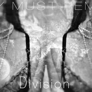 Joy Must Remain - Division album cover