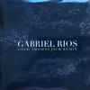 Fraude Melancolía maldición Gabriel Rios | Discography | Discogs