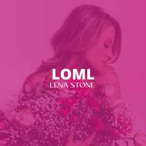 Lena Stone - LOML album cover