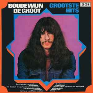 Aanleg limoen muis of rat Boudewijn De Groot – Grootste Hits (1974, Vinyl) - Discogs