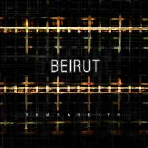 Bombardier - Beirut album cover