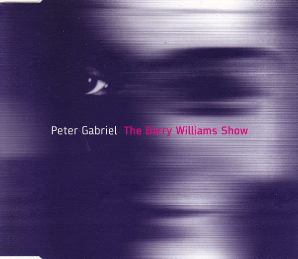 Peter Gabriel - The Barry Williams Show | Real World Records (PGSCD13) - main