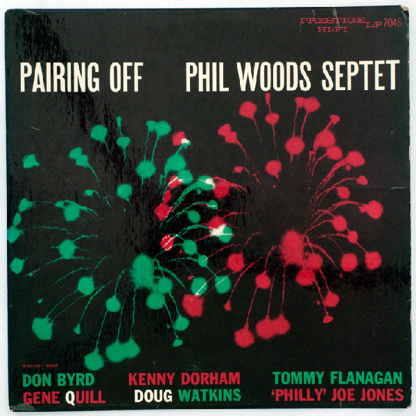 Phil Woods Septet – Pairing Off (1956, Vinyl) - Discogs