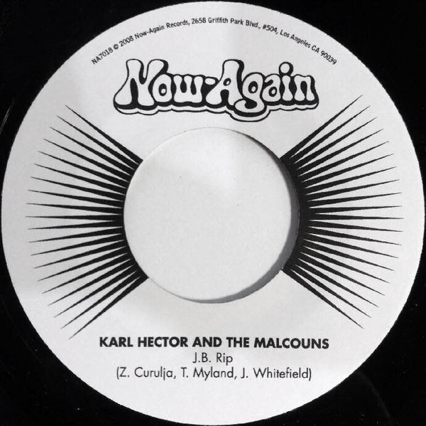 Karl Hector And The Malcouns – J.B. Rip / Popcorn With A Feeling (2008