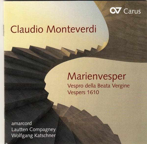 Album herunterladen Claudio Monteverdi, Lautten Compagney, Wolfgang Katschner, Amarcord - Marienvesper Vespro Della Virgine Vespers 1610