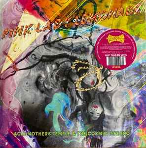 Pink Lady Lemonade ~ You're From Outer Space - Acid Mothers Temple & The Cosmic Inferno