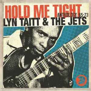 Lyn Taitt & The Jets – Hold Me Tight (Anthology 65-73) (2005, CD