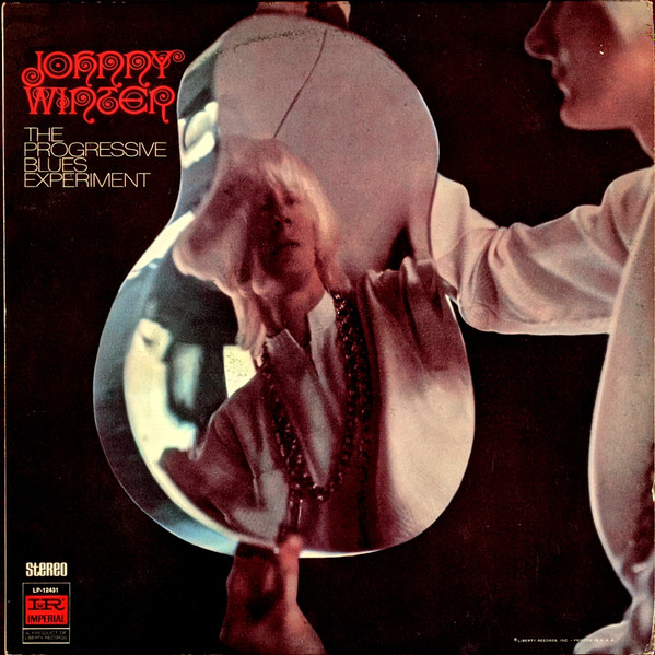 Johnny Winter – The Progressive Blues Experiment (1969, Vinyl 