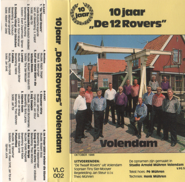 De 12 Rovers – 10 jaar "De 12 Rovers" Volendam (1986, Cassette) - Discogs