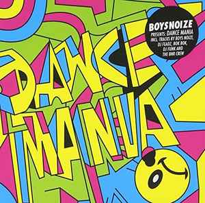 Boysnoize Presents: Dance Mania (CD, Mixed) for sale