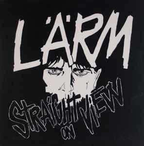Lärm - Straight On View album cover