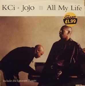 K Ci JoJo All My Life Vinyl 12 1998 r371204 Discogs