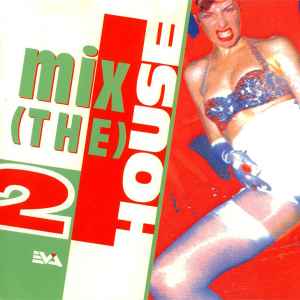 Various - Mix (The) House 2 album cover